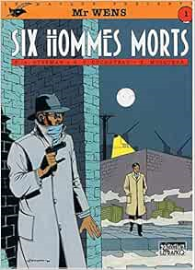 Mr Wens - Six Hommes Morts